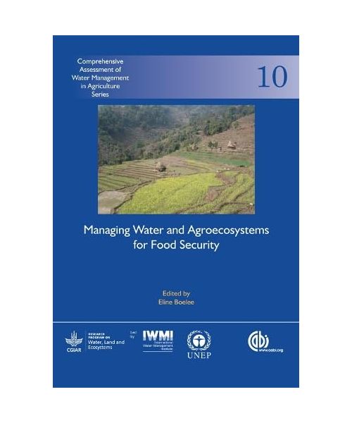 Managing Water and Agroecosystems for Food Security