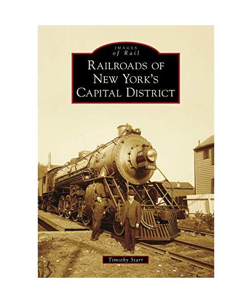 Railroads of New York's Capital District