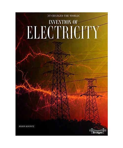 Invention of Electricity