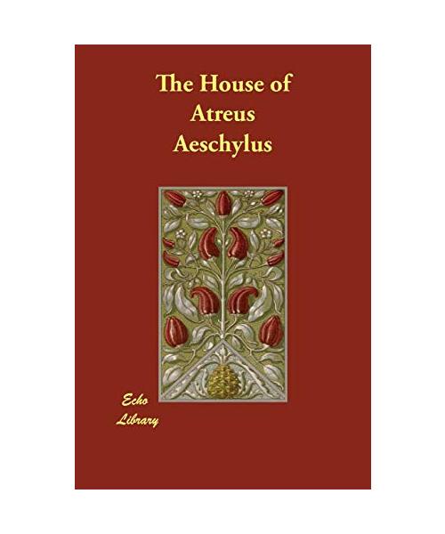 The House of Atreus