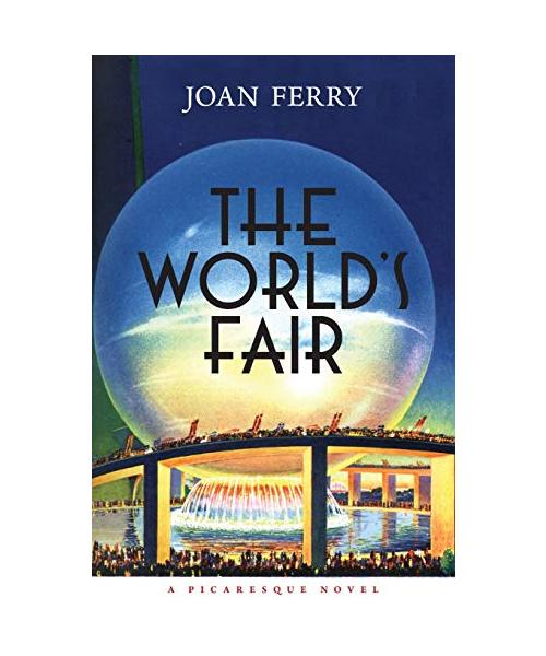 The World's Fair: A Picaresque Novel