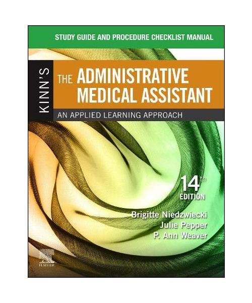 Study Guide for Kinn's The Administrative Medical Assistant