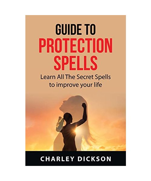 Guide to Protection Spells