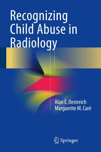 Recognizing Child Abuse in Radiology