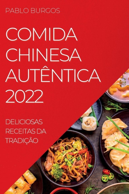COMIDA CHINESA  AUTÊNTICA 2022