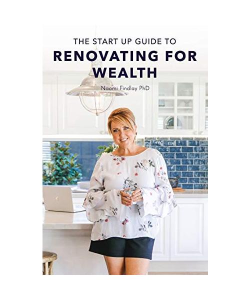 The Start Up Guide To Renovating For Wealth
