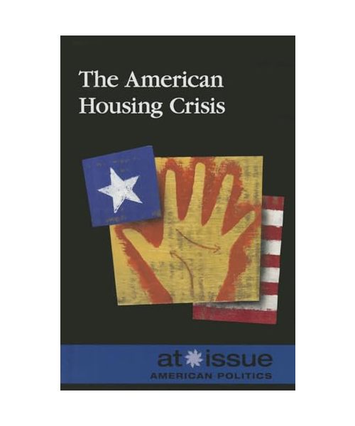 The American Housing Crisis