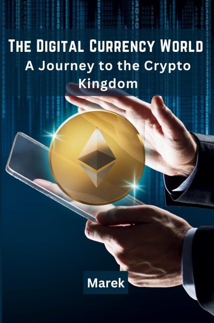 The Digital Currency World