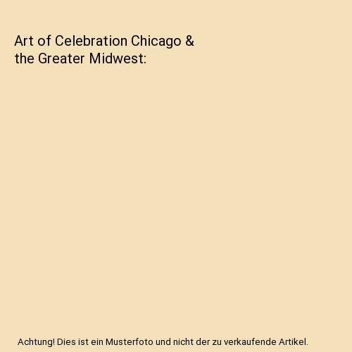 Art of Celebration Chicago & the Greater Midwest