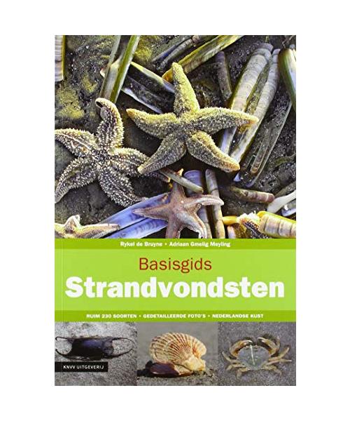Strandvondsten: kennismaking met het zeeleven langs de Nederlandse kust (Basisgidsen)