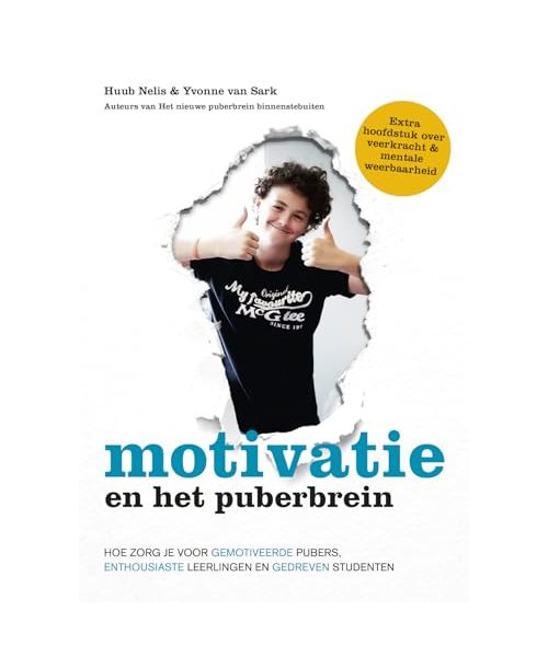 Motivatie en het puberbrein: hoe zorg je voor gemotiveerde pubers, enthousiaste leerlingen en gedreven studenten
