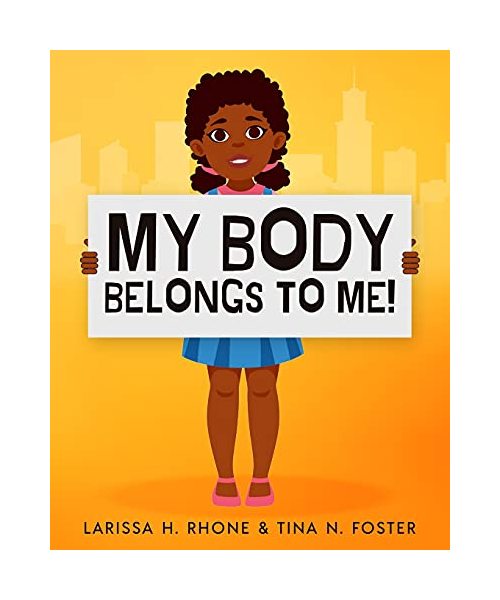My Body Belongs To Me!