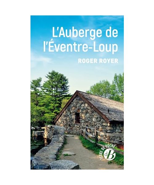 L'auberge de l'Eventre-Loup