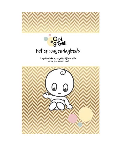 Oei, ik groei! Het sprongendagboek: Leg de unieke herinneringen tijdens jullie eerste jaar samen vast!