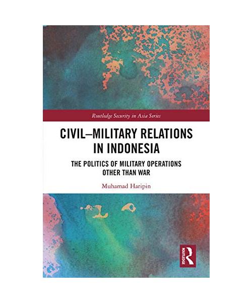 Civil-Military Relations in Indonesia