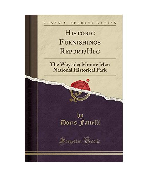 Historic Furnishings Report/Hfc
