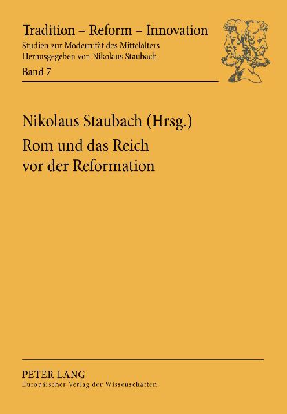 Rom und das Reich vor der Reformation