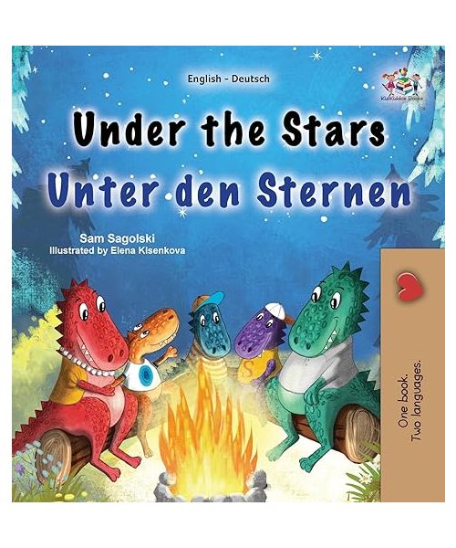 Under the Stars (English German Bilingual Kids Book)