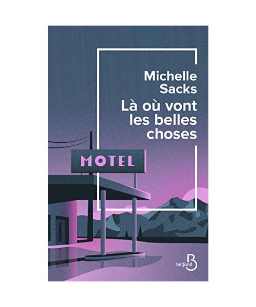 Là où vont les belles choses