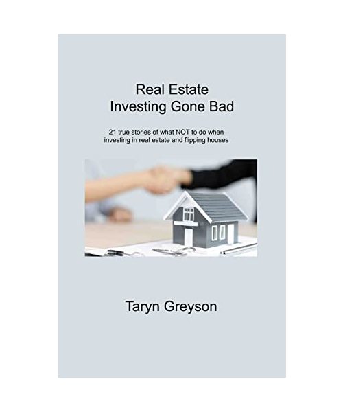 Real Estate Investing Gone Bad