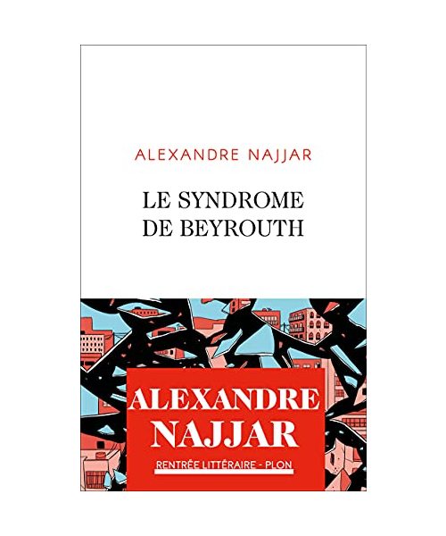 Le syndrome de Beyrouth