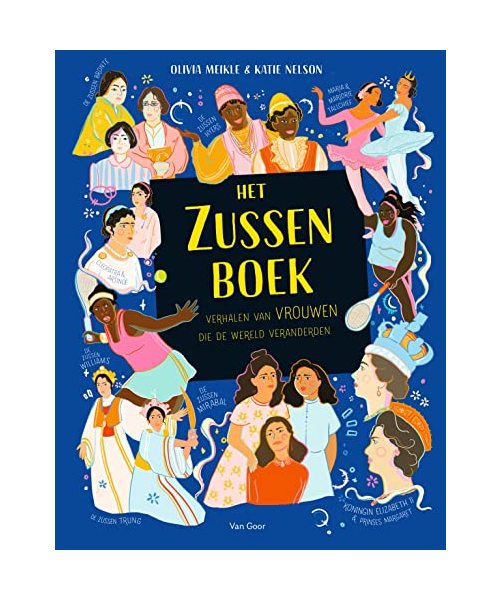 Het zussenboek: verhalen van vrouwen die de wereld veranderden