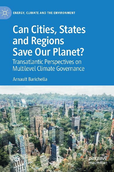 Can Cities, States and Regions Save Our Planet?