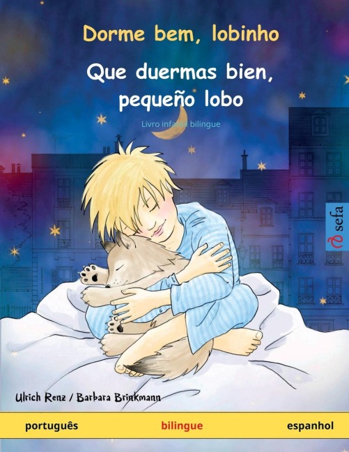 Dorme bem, lobinho - Que duermas bien, pequeño lobo (português - espanhol)