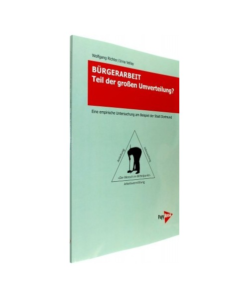 Bürgerarbeit - Teil der großen Umverteilung?