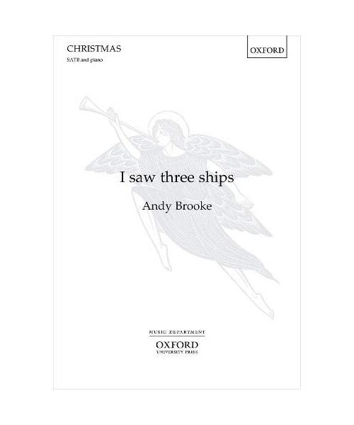 I saw three ships: SATB vocal score
