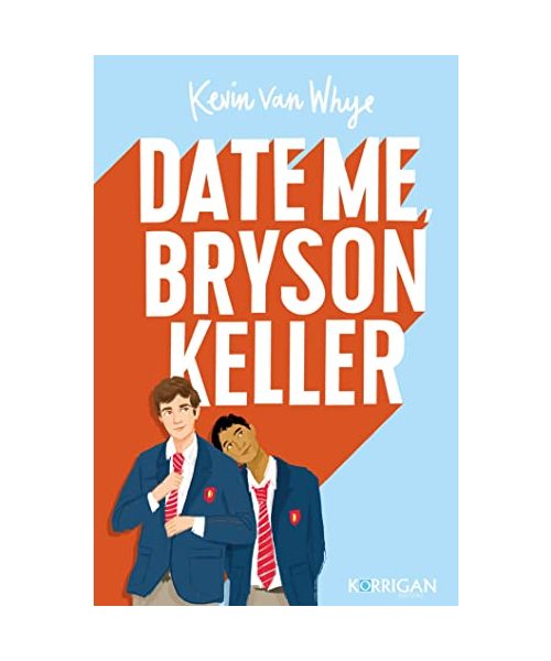 Date me Bryson Keller