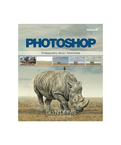 Photoshop: Profesjonalny retusz i fotomontaz