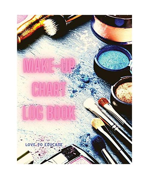 Make-up Chart Log Book - Basic Face Charts To Practice Makeup, Makeup Collection Book, Make-Up Practice Workbook and Professional Blank Face Chart for