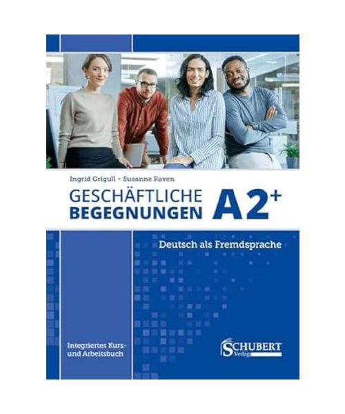 Geschäftliche Begegnungen A2+