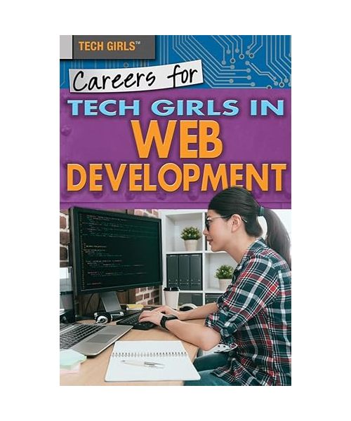 Careers for Tech Girls in Web Development