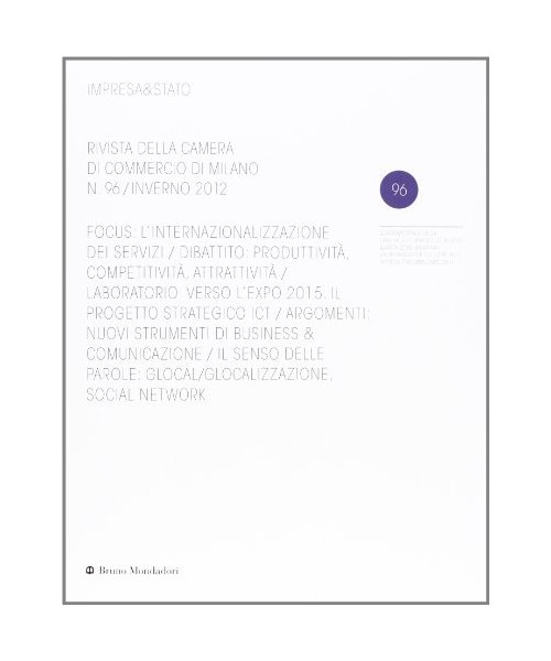 Impresa  Stato. Rivista della Camera di Commercio di Milano. Inverno 2012