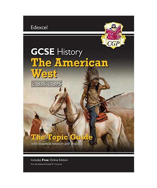 New GCSE History Edexcel Revision & Exam Practice - The American West, c1835-1895
