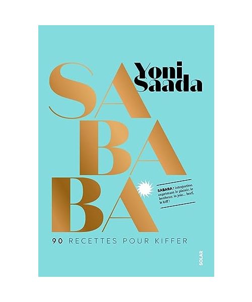 Sababa - 90 recettes pour kiffer