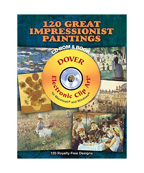 120 Great Impressionist Paintings [With CDROM]