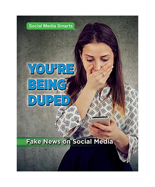 You're Being Duped: Fake News on Social Media