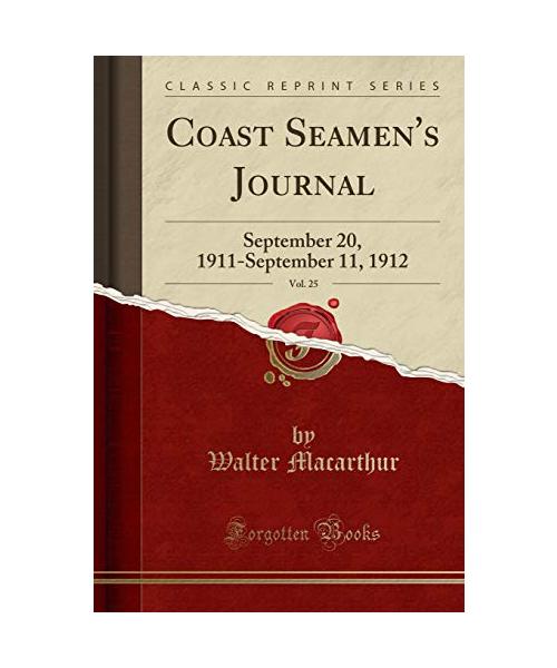 Coast Seamen's Journal, Vol. 25