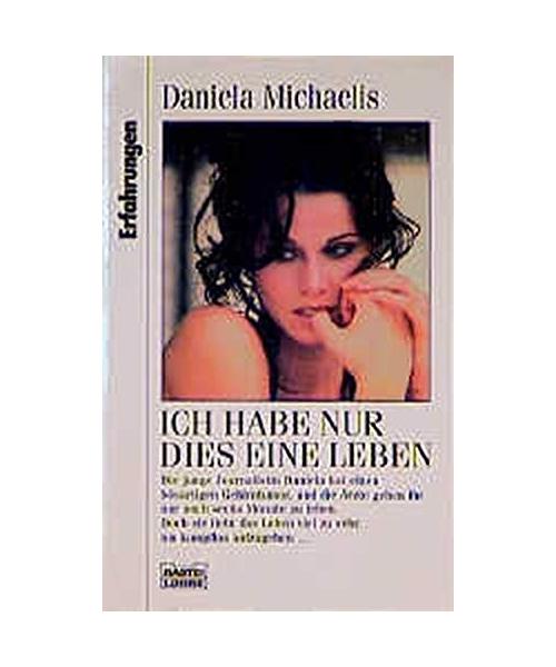 Ich habe nur dies eine Leben