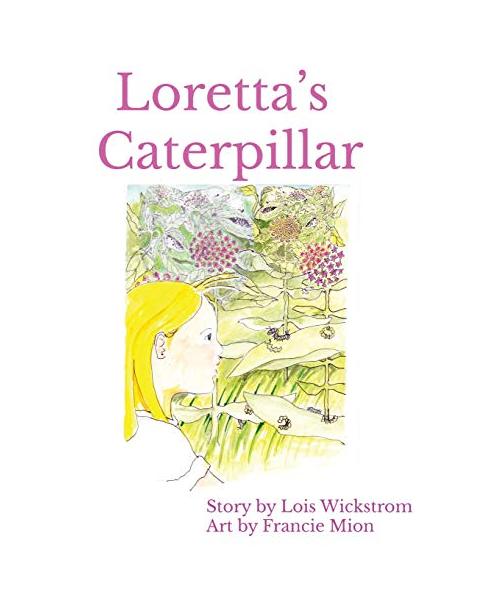 Loretta's Caterpillar (Hardcover 8x10)