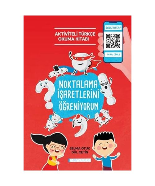 Noktalama ??aretlerini Ö?reniyorum: Arbeitsbuch für den Erstsprachenunterricht in türkischer Sprache ab der 3. Klasse Volksschule/Grundschule (mit online-Hörtexten)