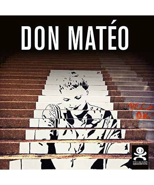 Don Matéo: Opus délits 57