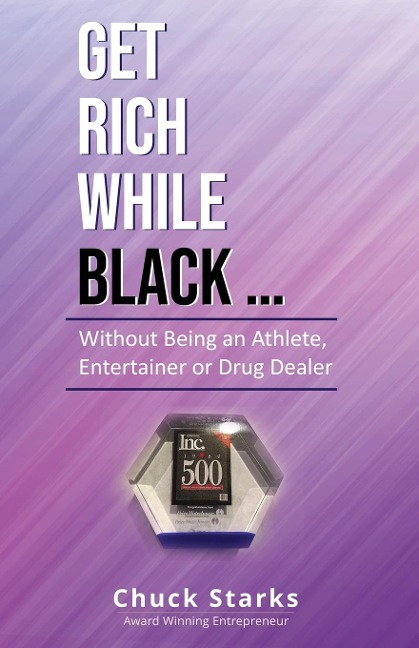 Get Rich While Black...