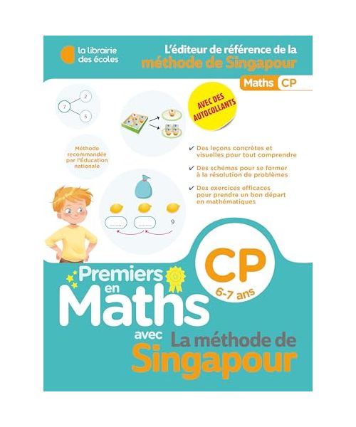 Premiers en maths - Méthode de Singapour CP: CP, 6-7 ans