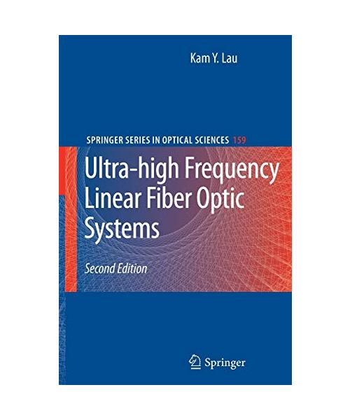 Ultra-high Frequency Linear Fiber Optic Systems