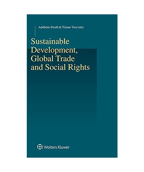 Sustainable Development, Global Trade and Social Rights