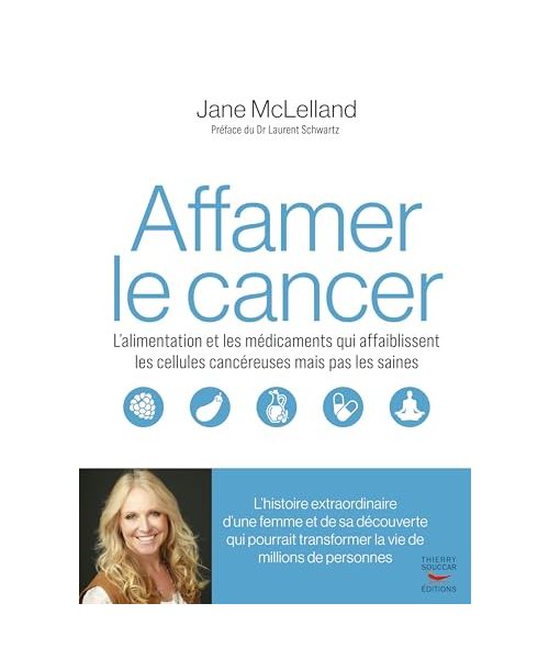 Affamer le cancer: L’alimentation et les médicaments qui affaiblissent les cellules cancéreuses mais pas les saines